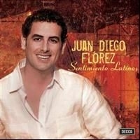 Florez Juan Diego Tenor - Sentimento Latino ryhmässä Övrigt /  @ Bengans Skivbutik AB (604559)