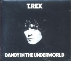 T.Rex - Dandy In The Underworld -Deluxe 2Cd