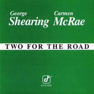 Mcrae Carmen/George Shearing - Two For The Road