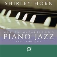 Horn Shirley - Piano Jazz ryhmässä Övrigt /  @ Bengans Skivbutik AB (612741)