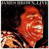 Brown James - Hot On The One - Live ryhmässä CD @ Bengans Skivbutik AB (614447)