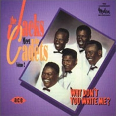 Jacks/Cadets - Why Don't You Write Me