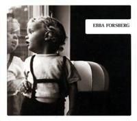 Ebba Forsberg - Ebba Forsberg ryhmässä Övrigt /  @ Bengans Skivbutik AB (620971)