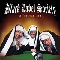 Black Label Society - Shot To Hell ryhmässä CD / Rock @ Bengans Skivbutik AB (622868)