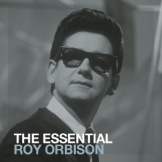 Orbison Roy - The Essential Roy Orbison