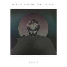 Jackson And His Computerband - Glow