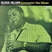 Nelson Oliver - Screamin' The Blues ryhmässä CD / Jazz/Blues @ Bengans Skivbutik AB (628101)