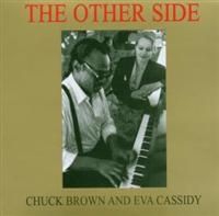 Cassidy Eva & Chuck Brow - Other Side ryhmässä CD @ Bengans Skivbutik AB (629718)