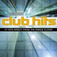Various Artists - Ultimate Club Hits ryhmässä CD @ Bengans Skivbutik AB (630308)