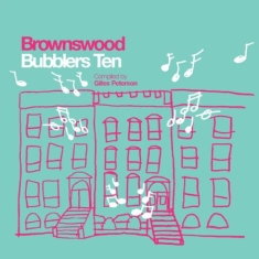 Various Artists - Brownswood Bubblers Ten