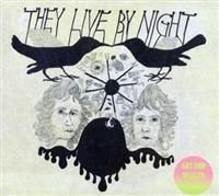 They Live By Night - Art And Wealth ryhmässä Övrigt /  @ Bengans Skivbutik AB (632078)