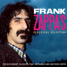 Zappa Frank - Frank Zappas Classical Selection (2