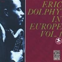 Eric Dolphy - In Europe Vol 1 ryhmässä CD / Jazz/Blues @ Bengans Skivbutik AB (632650)