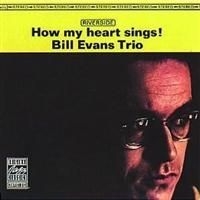 Evans Bill - How My Heart Sings ryhmässä Övrigt /  @ Bengans Skivbutik AB (632659)