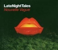 Nouvelle Vague - Late Night Tales ryhmässä Övrigt /  @ Bengans Skivbutik AB (632708)