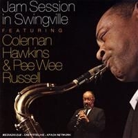 Hawkins Coleman & Russell Pee Wee - Jam Session In Swingville ryhmässä CD @ Bengans Skivbutik AB (632904)