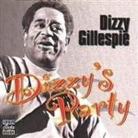 Dizzy Gillespie - Dizzy's Party ryhmässä CD / Jazz/Blues @ Bengans Skivbutik AB (633022)