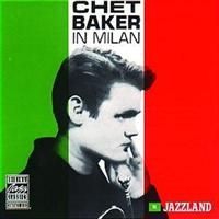 Baker Chet - In Milan ryhmässä CD @ Bengans Skivbutik AB (633034)