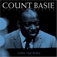 Basie Count - Good Time Blues ryhmässä CD / Jazz/Blues @ Bengans Skivbutik AB (633042)