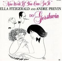 Fitzgerlad Ella & Previn Andre - Nice Work If You Can Get It ryhmässä CD / Jazz/Blues @ Bengans Skivbutik AB (633070)