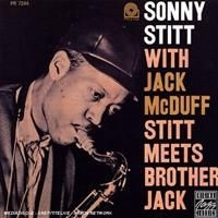 Stitt Sonny & Mcduff Jack - Stitt Meets Brother Jack ryhmässä CD @ Bengans Skivbutik AB (633186)