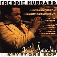 Freddie Hubbard - Keystone Bop Vol 2 Friday/Saturday ryhmässä CD / Jazz/Blues @ Bengans Skivbutik AB (633274)