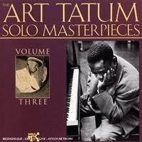 Tatum Art - Tatum Solo Masterpieces Vol 3 ryhmässä CD @ Bengans Skivbutik AB (633294)