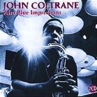 Coltrane John - Afro Blue Impressions ryhmässä Övrigt /  @ Bengans Skivbutik AB (633669)