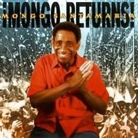 Santamaria Mongo - Mongo Returns ryhmässä CD @ Bengans Skivbutik AB (634125)