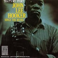 Hooker John Lee - That's My Story ryhmässä CD @ Bengans Skivbutik AB (634279)