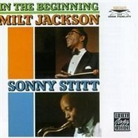 Jackson Milt & Stitt Sonny - In The Beginning ryhmässä Övrigt /  @ Bengans Skivbutik AB (634297)