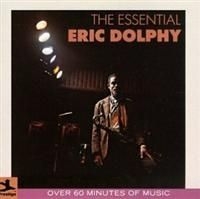 Eric Dolphy - Essential ryhmässä Övrigt /  @ Bengans Skivbutik AB (634395)