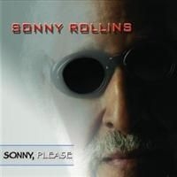 Rollins Sonny - Sonny Please ryhmässä CD @ Bengans Skivbutik AB (636775)
