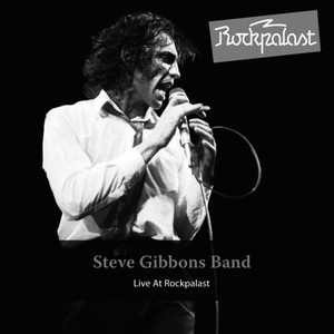 Gibbons Steve & Band - Live At Rockpalast