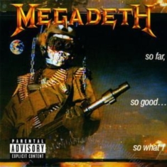 Megadeth - So Far So Good So Wh