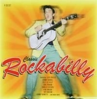 Various Artists - Classic Rockabilly ryhmässä CD @ Bengans Skivbutik AB (638887)