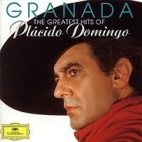 Domingo Placido Tenor - Granada - Greatest Hits ryhmässä CD @ Bengans Skivbutik AB (645336)