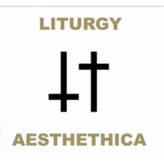 Liturgy - Aesthethica