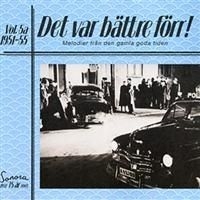 Various Artists - Det Var Bättre Förr Vol 5 A 1951-55 ryhmässä CD @ Bengans Skivbutik AB (651081)