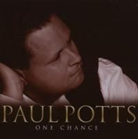 Potts Paul - One Chance ryhmässä CD / Klassiskt @ Bengans Skivbutik AB (652001)
