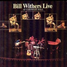 Withers Bill - Live At Carnegie Hall
