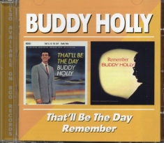 Holly Buddy - That'll Be The Day/Remember
