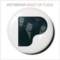 Pennebaker - Ghost Of A Love ryhmässä Övrigt /  @ Bengans Skivbutik AB (662810)