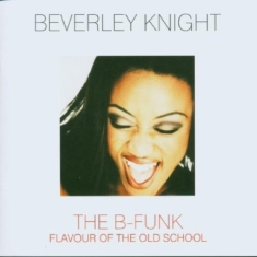 Beverley Knight - B-Funk ryhmässä CD @ Bengans Skivbutik AB (662966)