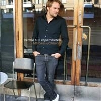 Johnson Michael - Farväl Till Ensamheten ryhmässä CD @ Bengans Skivbutik AB (665191)