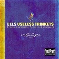 Eels - Useless Trinkets 1996-2006 ryhmässä CD @ Bengans Skivbutik AB (666975)
