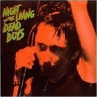 Dead Boys - Night Of The Living Dead Boys ryhmässä Övrigt /  @ Bengans Skivbutik AB (672403)