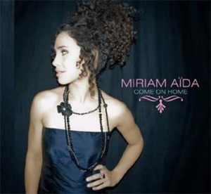Aida Miriam - Come On Home