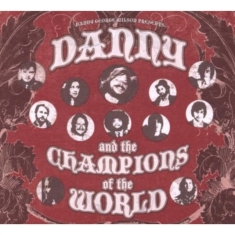 Danny & The Champions Of The World - Danny & The Champions Of The World