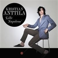 Kristian Anttila - Lille Napoleon ryhmässä Övrigt /  @ Bengans Skivbutik AB (675121)